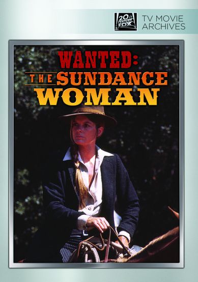 Wanted: The Sundance Woman