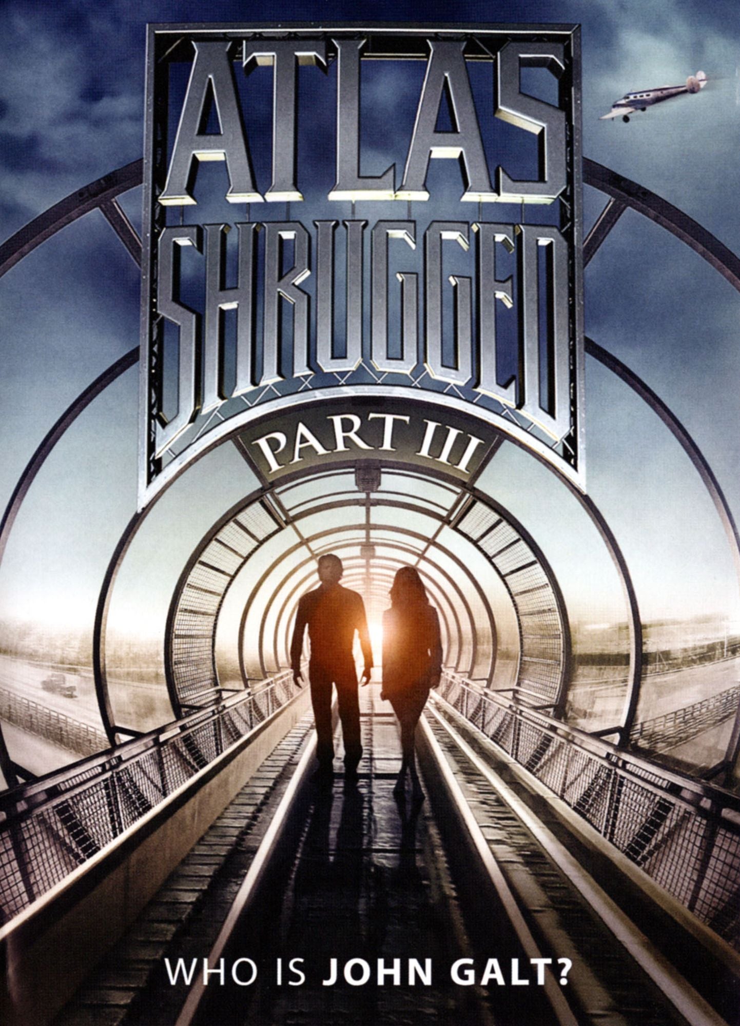 Atlas Shrugged Part III: Who Is John Galt?