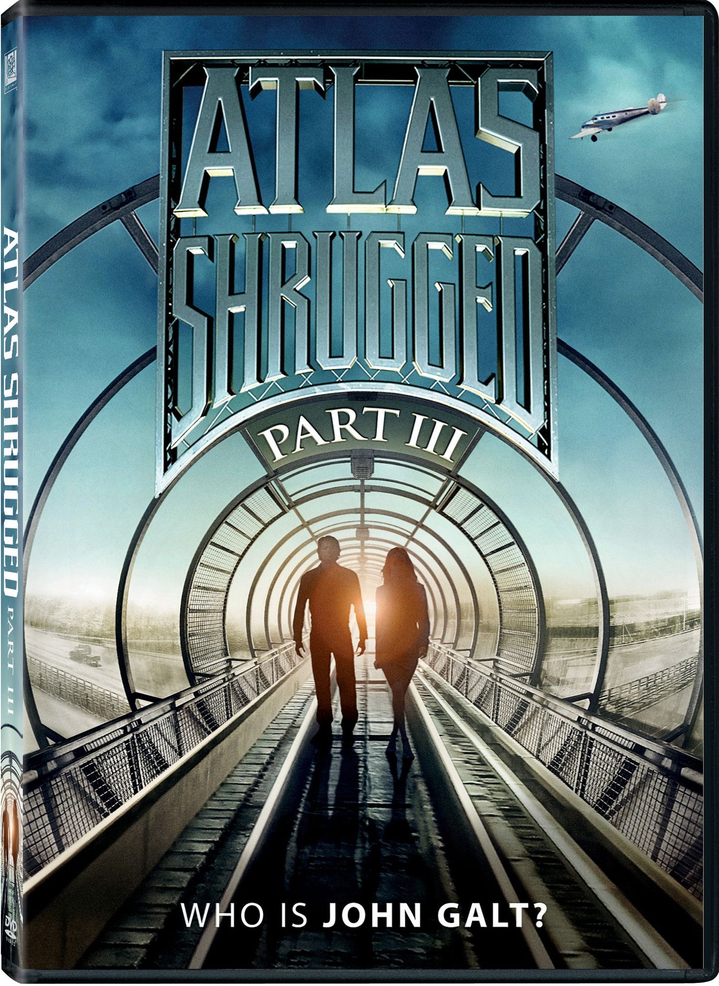 Atlas Shrugged Part III: Who Is John Galt?