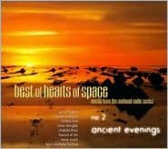 Best Of Hearts Of Space, No. 2: Ancient Evenings