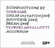 3 Compositions By John Cage: Cheap Imitation; Souvenir; Dream