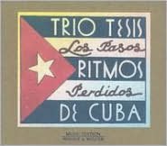 Los Pasos Perdidos: Ritmos De Cuba
