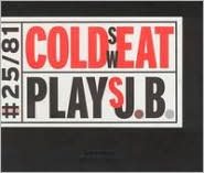 Cold Sweat Plays J.b.