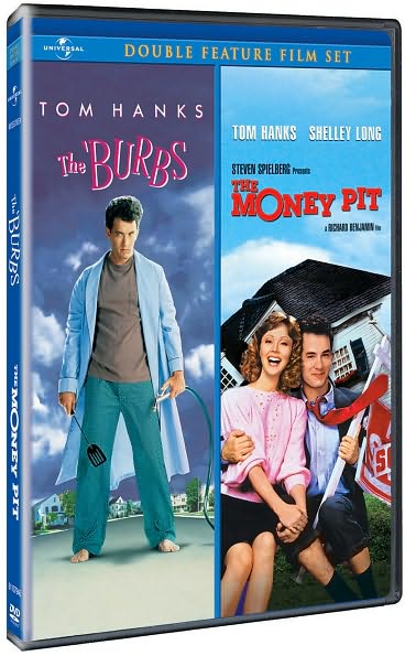 The 'Burbs/The Money Pit