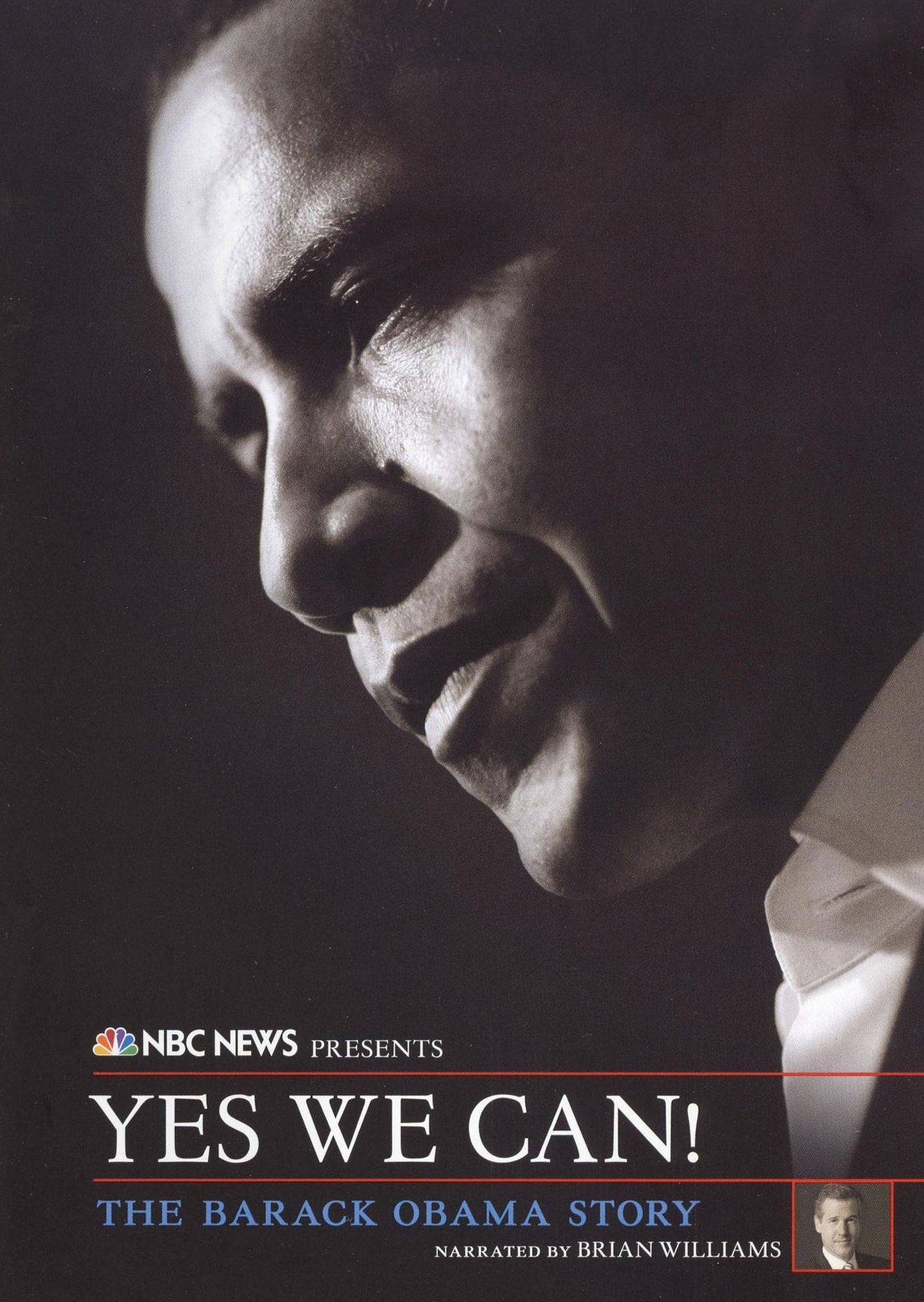 NBC News Presents: Yes We Can! - The Barack Obama Story