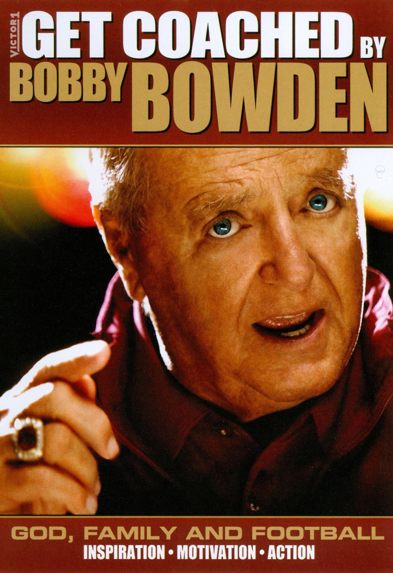 Get Coached by Bobby Bowden: God, Family and Football