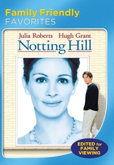 Notting Hill (Family Friendly Version)