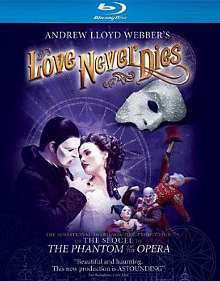 Andrew Lloyd Webber's Love Never Dies [Blu-ray]