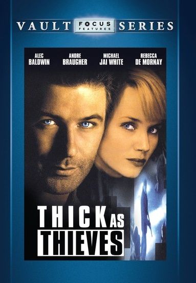 Thick As Thieves