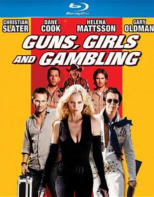 Guns, Girls and Gambling [Blu-ray]