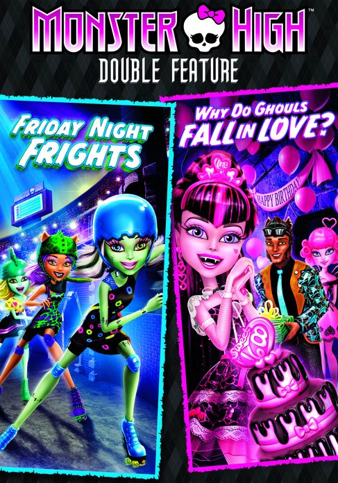 Monster High: Friday Night Frights/Why Do Ghouls Fall in Love?