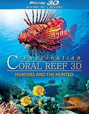 Fascination Coral Reef: Hunters And The Hunted