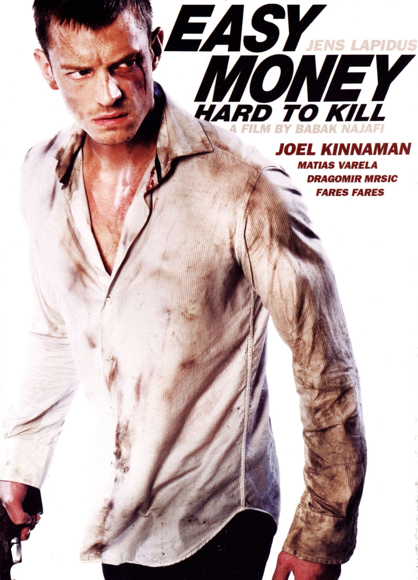 Easy Money: Hard To Kill