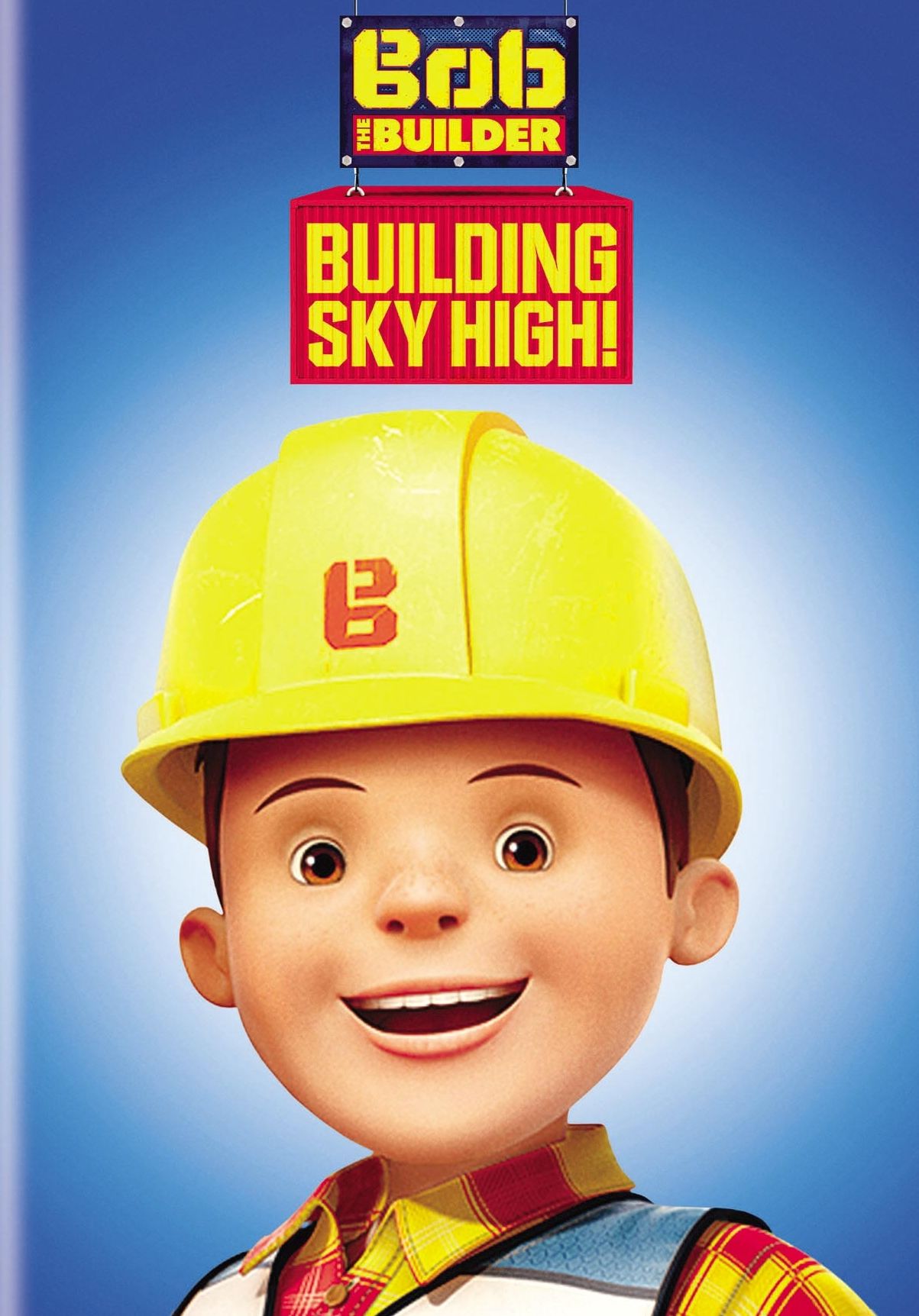 Bob the Builder: Building Sky High!