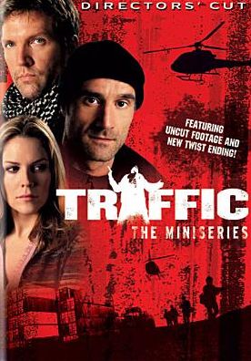 Traffic: The Miniseries [Director's Cut]