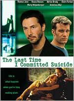 The Last Time I Committed Suicide