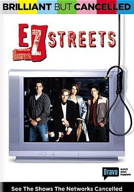 Brilliant But Cancelled: EZ Streets