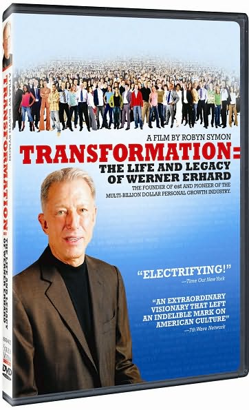 Transformation: The Life and Legacy of Werner Erhard