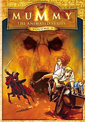 The Mummy: The Animated Series, Vol. 3