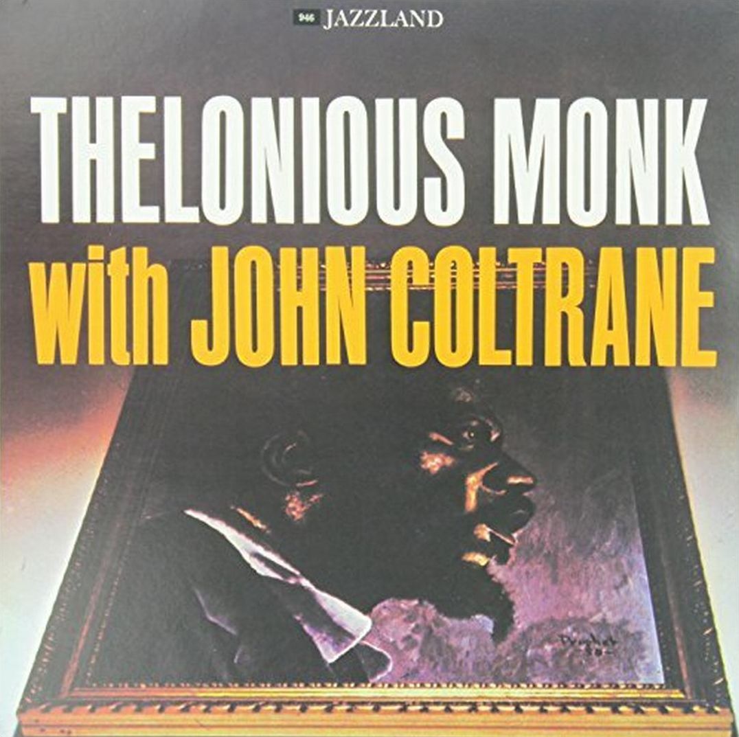 Thelonious Monk With John Coltrane [Lp] [2009]