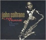 Live Trane: The European Tours