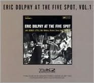 Eric Dolphy At The Five Spot, Vol. 1