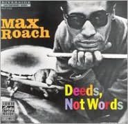 Deeds, Not Words