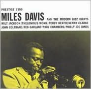 Miles Davis And The Modern Jazz Giants
