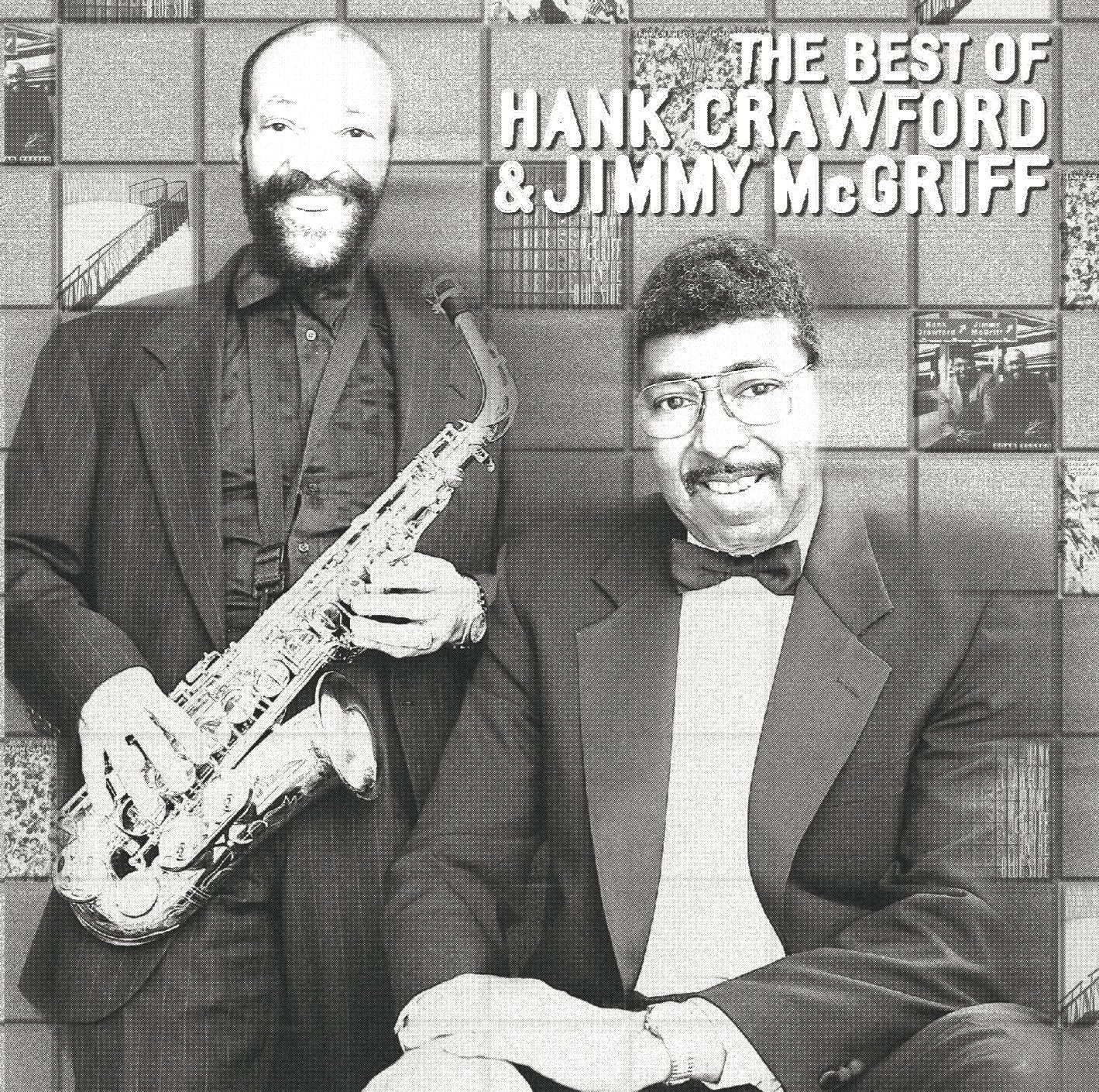 The Best of Hank Crawford and Jimmy McGriff