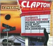 Covering Clapton: From Cream and Beyond