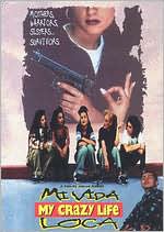 My Crazy Life (Mi Vida Loca)