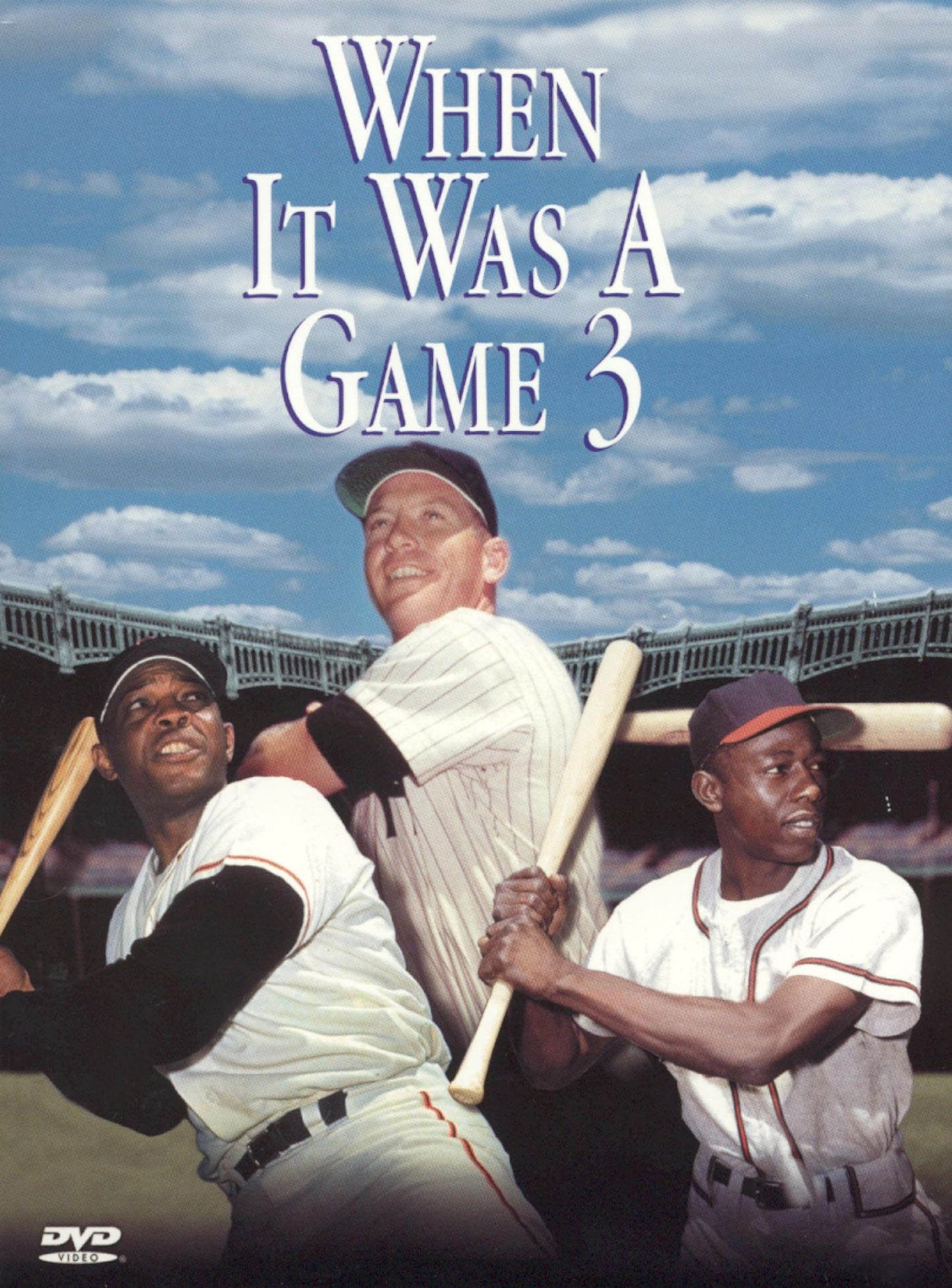 When It Was a Game 3