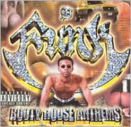 Booty House Anthems