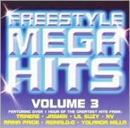 Freestyle Mega Hits, Vol. 3