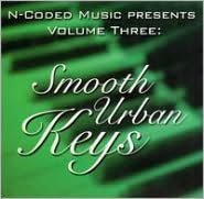 N-Coded Music Presents, Vol. 3: Smooth Urban Keys