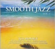 The Greatest Hits of Smooth Jaz, Vol. 2