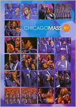 Chicago Mass Choir: XV