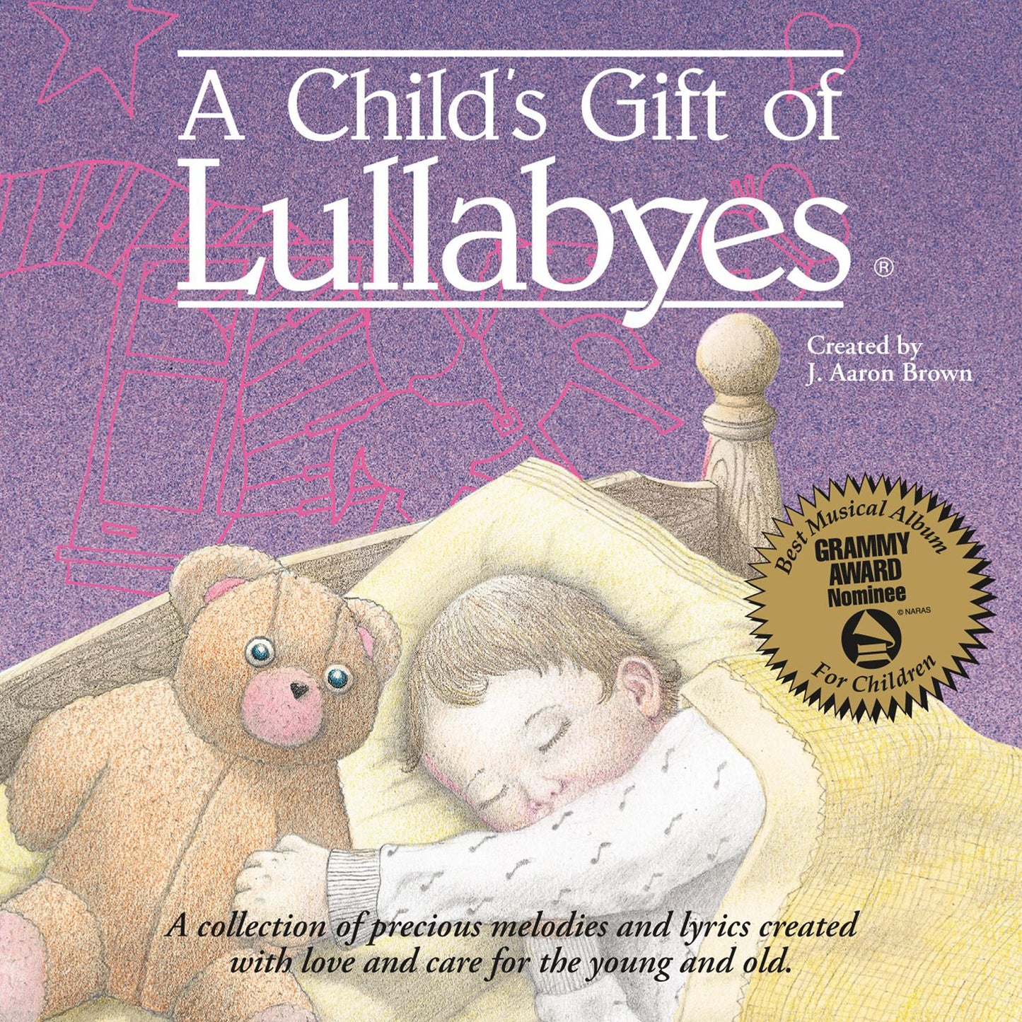 A CHILD'S GIFT OF LULLABYES