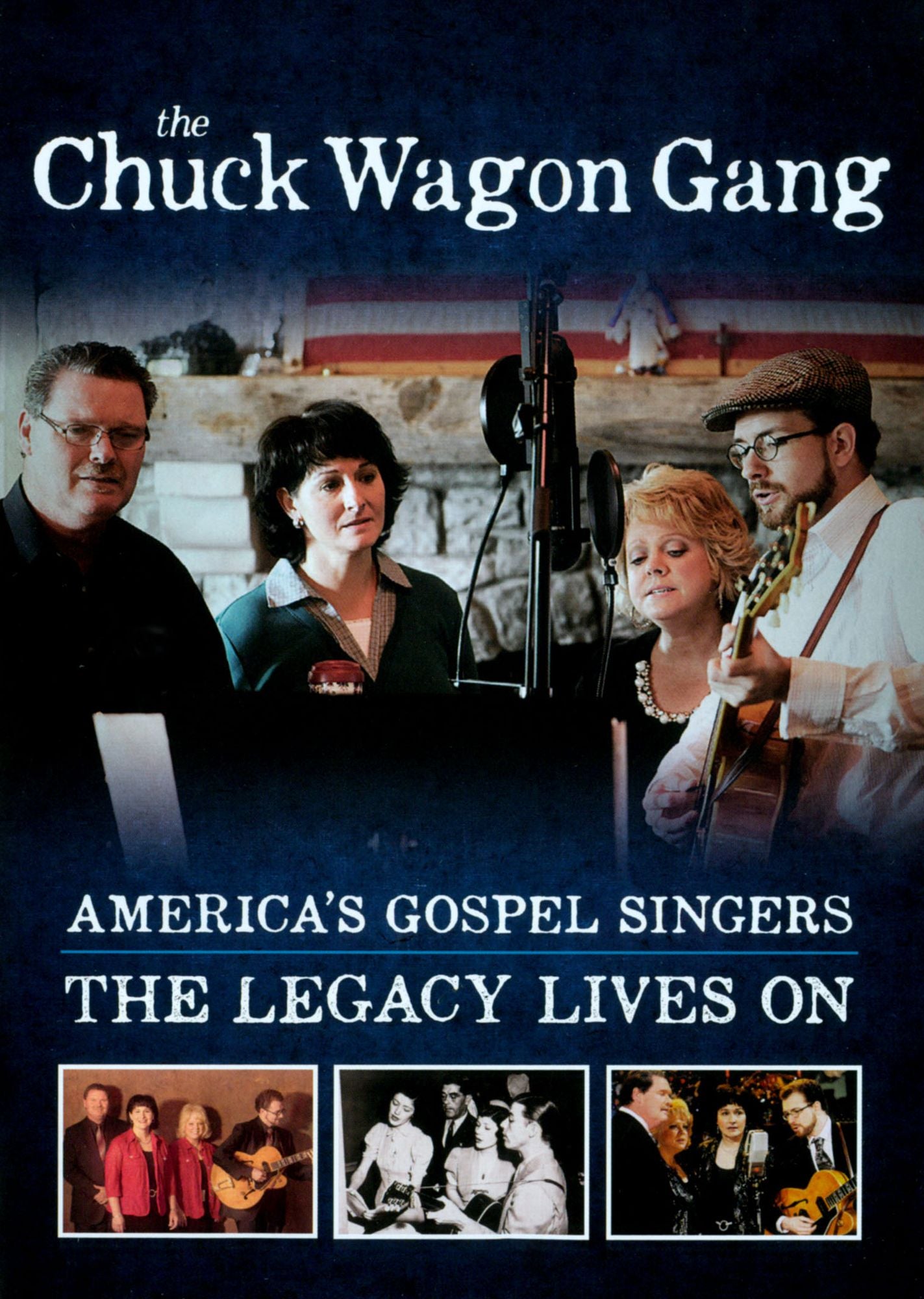 The Chuck Wagon Gang: America's Gospel Singers - The Legacy Lives On