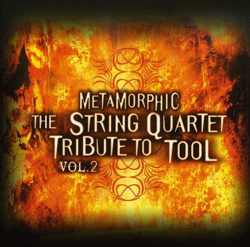 Metamorphic: The String Quartet Tribute To Tool, Vol. 2