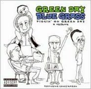 Green Day Blue Grass: Pickin' On Green Day: A Tribute
