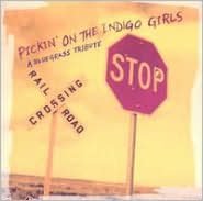 Pickin' On The Indigo Girls [Bonus Tracks]
