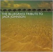 The Bluegrass Tribute To Jack Johnson