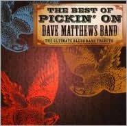 The Best Of Pickin' On Dave Matthews Band