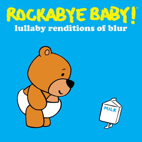 Rockabye Baby! Lullaby Renditions Of Blur