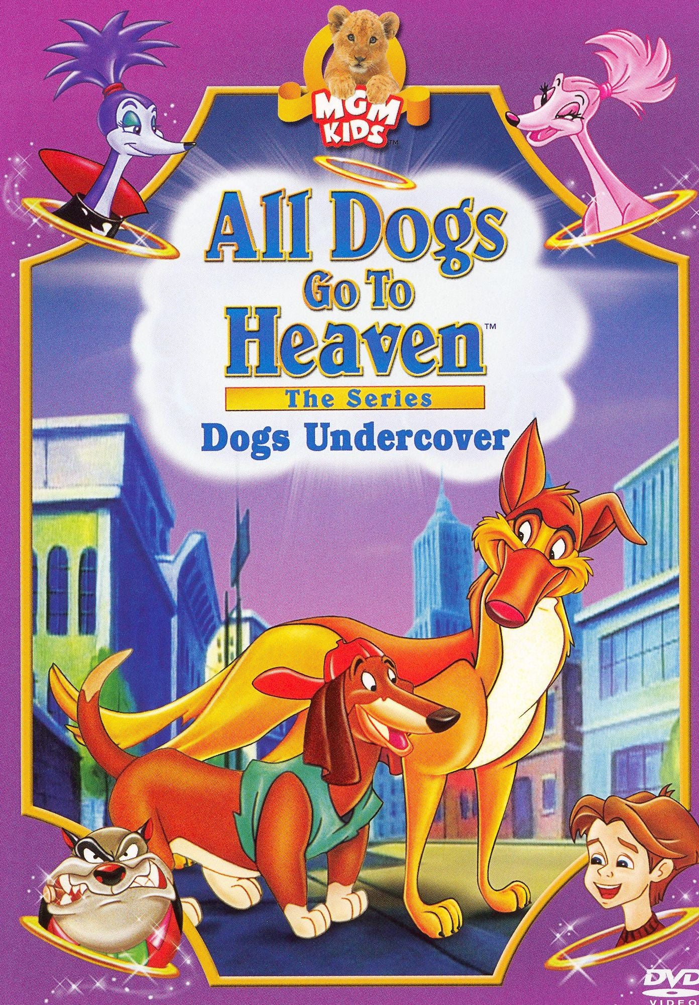 All Dogs Go to Heaven - The Series: Dogs Undercover