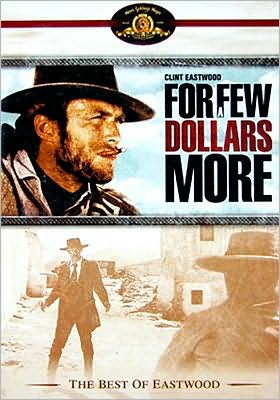 For a Few Dollars More