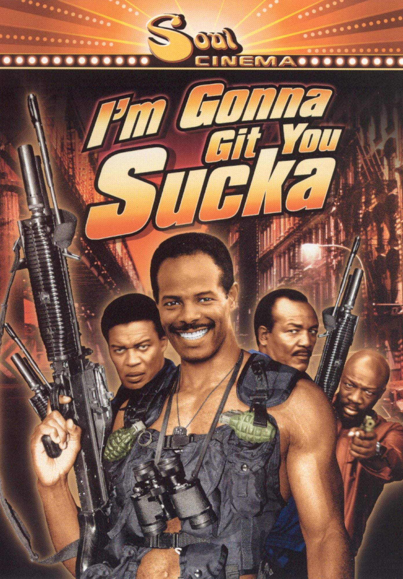 I'm Gonna Git You Sucka
