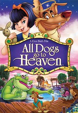 All Dogs Go to Heaven [P&S]
