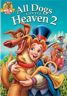 All Dogs Go to Heaven 2